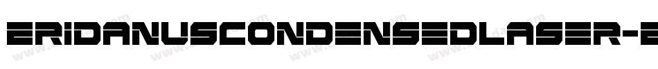 EridanusCondensedLaser-BJXV字体转换
