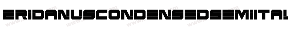 EridanusCondensedSemiItalic-rMDO字体转换