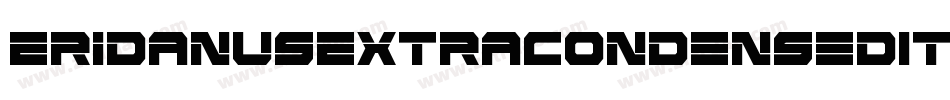 EridanusExtraCondensedItalic-BJXx字体转换