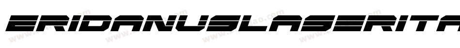 EridanusLaserItalic-l1By字体转换