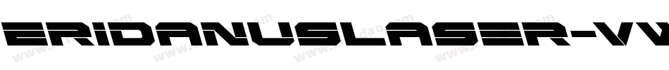 EridanusLaser-vwXM字体转换