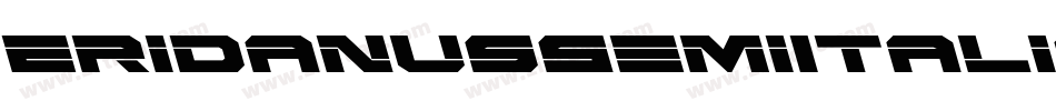 EridanusSemiItalic-1gXg字体转换