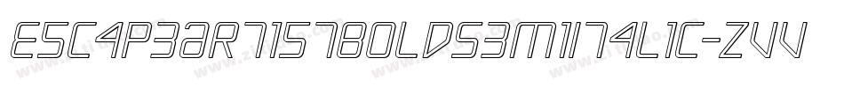 EscapeArtistBoldSemiItalic-ZVV8x字体转换