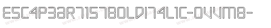 EscapeArtistBoldItalic-OVVm8字体转换