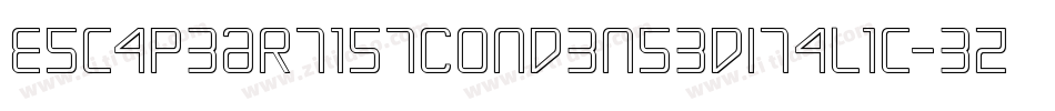 EscapeArtistCondensedItalic-3zl16字体转换 EscapeArtistCondensedItalic-3zl16字体转换