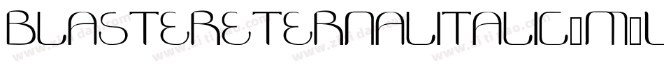 BlasterEternalItalic-m2W5字体转换