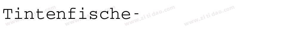 Tintenfische字体转换