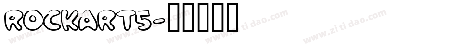 ROCKART5字体转换