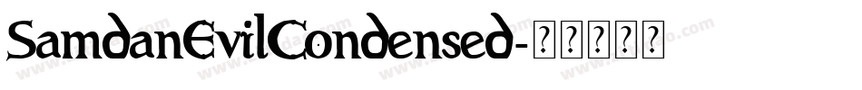 SamdanEvilCondensed字体转换
