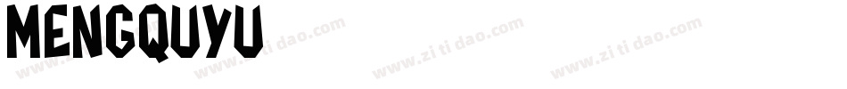 mengquyu字体转换