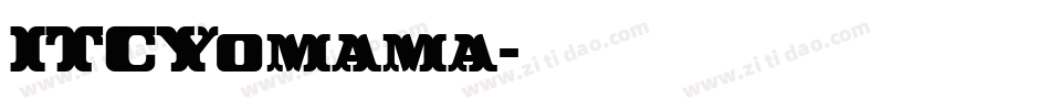 ITCYomama字体转换
