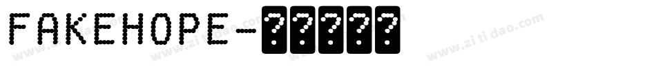 FakeHope字体转换