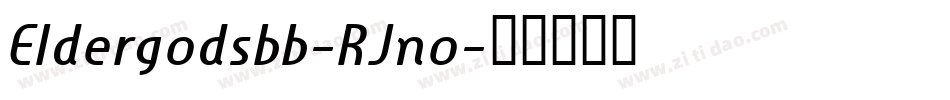 Eldergodsbb-RJno字体转换