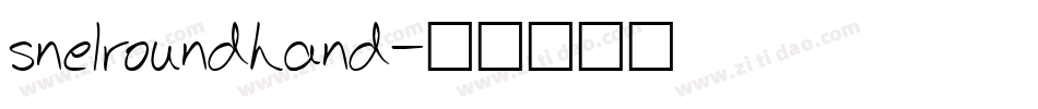 snelroundhand字体转换