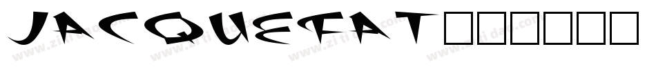 JacqueFat字体转换
