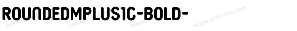 RoundedMplus1c-Bold字体转换