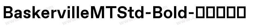 BaskervilleMTStd-Bold字体转换