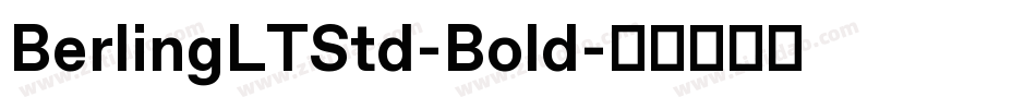 BerlingLTStd-Bold字体转换
