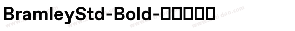 BramleyStd-Bold字体转换