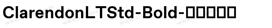 ClarendonLTStd-Bold字体转换