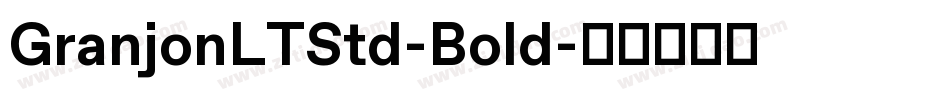 GranjonLTStd-Bold字体转换