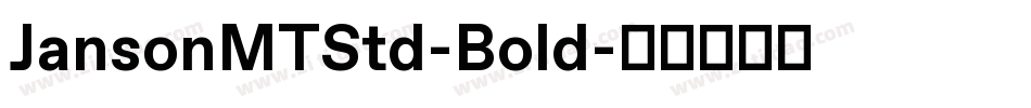 JansonMTStd-Bold字体转换