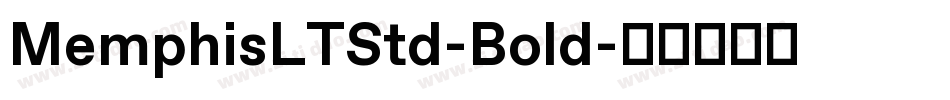 MemphisLTStd-Bold字体转换