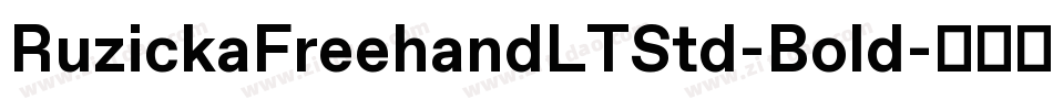 RuzickaFreehandLTStd-Bold字体转换