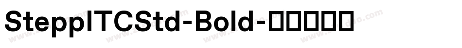 SteppITCStd-Bold字体转换