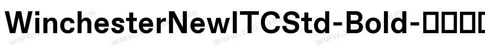 WinchesterNewITCStd-Bold字体转换