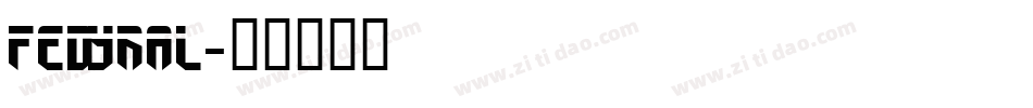 Fedyral字体转换
