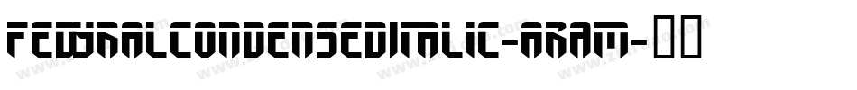 FedyralCondensedItalic-aRAm字体转换