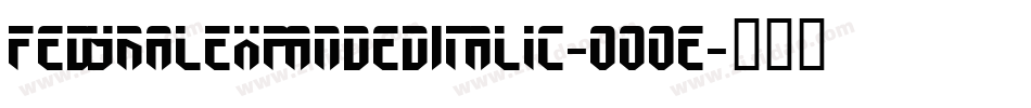 FedyralExpandedItalic-O0Oe字体转换