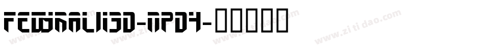 FedyralIi3D-nPD4字体转换