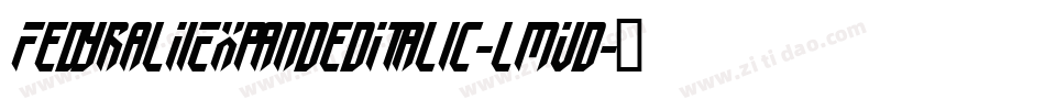 FedyralIiExpandedItalic-lmVd字体转换