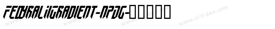 FedyralIiGradient-nPDg字体转换