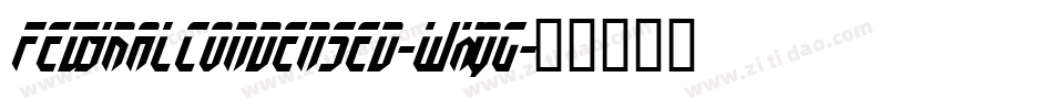 FedyralCondensed-WxqG字体转换