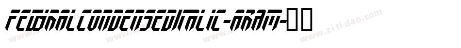 FedyralCondensedItalic-aRAm字体转换