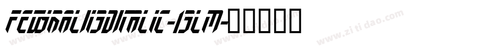 FedyralIi3DItalic-13lM字体转换