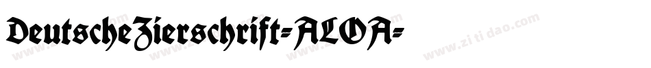 DeutscheZierschrift-ALOA字体转换