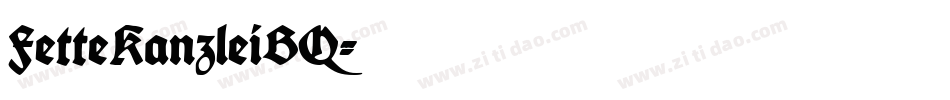 FetteKanzleiBQ字体转换