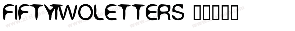 FiftyTwoLetters字体转换