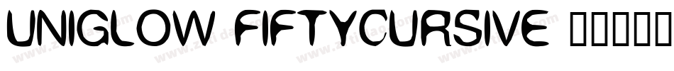 Uniglow-FiftyCursive字体转换