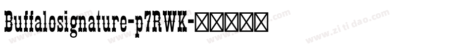 Buffalosignature-p7RWK字体转换