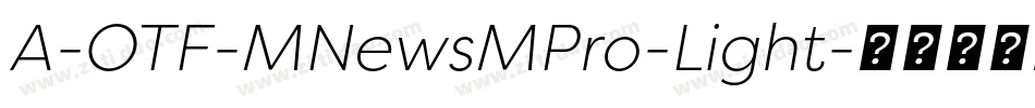 A-OTF-MNewsMPro-Light字体转换