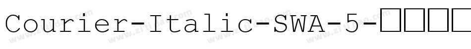 Courier-Italic-SWA-5字体转换
