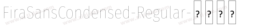 FiraSansCondensed-Regular字体转换