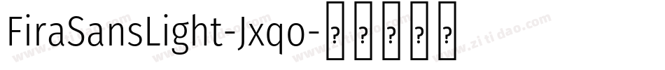 FiraSansLight-Jxqo字体转换