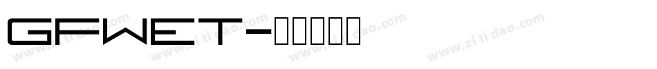 GFWet字体转换