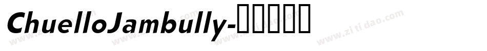 ChuelloJambully字体转换
